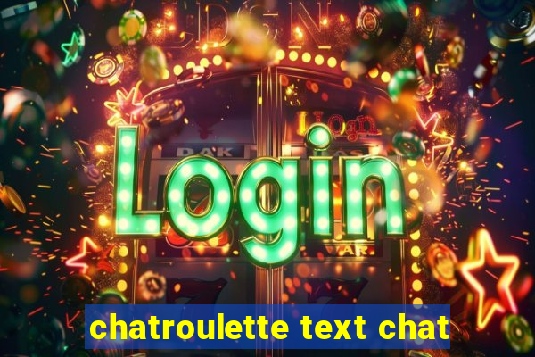 chatroulette text chat